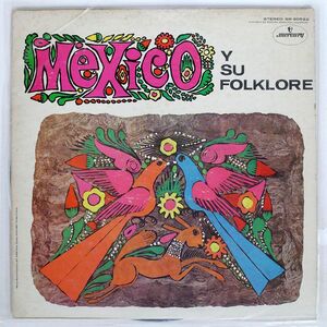 VA(MARIMBA NANDAYAPA 他)/MEXICO Y SU FOLKLORE/MERCURY SR90522 LP