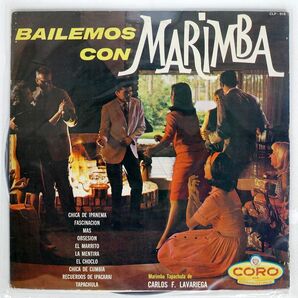 MARIMBA TAPACHULA DE CARLOS F. LAVARIEGA/BAILEMOS CON MARIMBA/CORO CLP916 LPの画像1