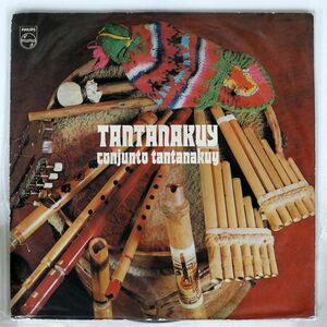 CONJUNTO TANTANAKUY/TANTANAKUY/PHILIPS 6347277 LP