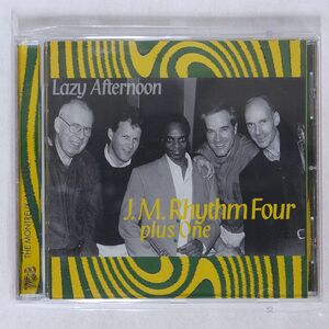 J.M. RHYTHM FOUR/LAZY AFTERNOON/TCB RECORDS 20802 CD □