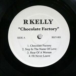 米 ブート R.KELLY/CHOCOLATE FACTORY/NOT ON LABEL RKY001 LP