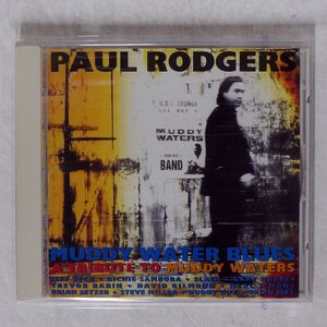 PAUL RODGERS/MUDDY WATER BLUES/VICTORY VICP5231 CD □
