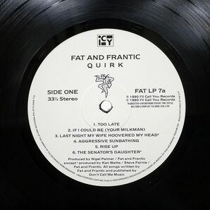 英 FAT AND FRANTIC/QUIRK/I’LL CALL YOU FATLP7 LPの画像2