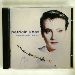 PATRICIA KAAS/MADEMOISELLE CHANTE.../POLYDOR P2 37356 CD □