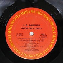 米 JOHN DAVID SOUTHER/YOU’RE ONLY LONELY/COLUMBIA JC36093 LP_画像2