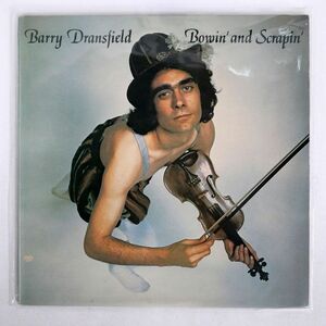 英 BARRY DRANSFIELD/BOWIN’ AND SCRAPIN’/TOPIC 12TS386 LP