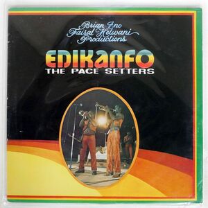 EDIKANFO/THE PACE SETTERS/EDITIONS EG EGM112 LP