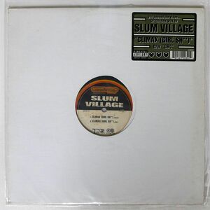 米 SLUM VILLAGE/CLIMAX (GIRL SH**) CB4/GOOD VIBE RECORDINGS GVRS20301 12