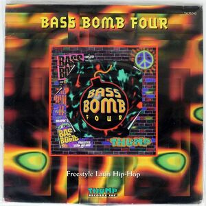VA/BASS BOMB FOUR FREESTYLE LATIN HIP-HOP/THUMP RECORDS THLP 5040 LP