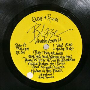 米 BLAZE!/WHATCHA GONNA DO/QUARK QK001 12