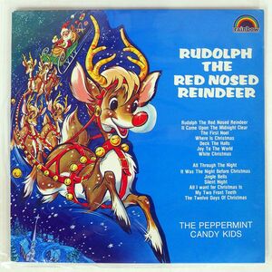 PEPPERMINT KANDY KIDS/RUDOLPH, THE RED -NOSED REINDEER/RAINBOW RXM004 LP