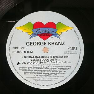 GEORGE KRANZ/DIN DAA DAA REMIX/CARDIAC RECORDS CNYR 5 12