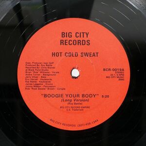 HOT, COLD SWEAT/BOOGIE YOUR BODY/BIG CITY BCR0019 12