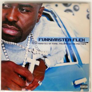 米 FUNKMASTER FLEX/60 MINUTES OF FUNK, VOLUME IV: THE MIXTAPE/LOUD LOUD19611 LP