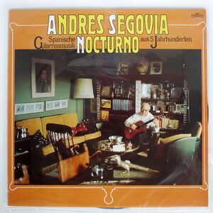 独 ANDRES SEGOVIA/NOCTURNO SPANISCHE GITAERRENMUSIC AUS 5 JAHRHUNDERTEN/INTERCORD INT160815 LP