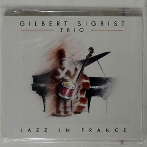 デジパック 未開封 GILBER SIGRIST TRIO/JAZZ IN FRANCE/SONY MUSIC PNBT COM 02 CD □