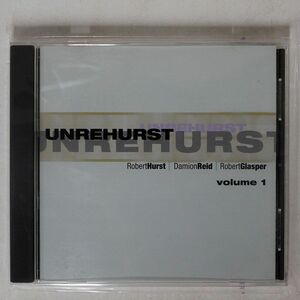 ROBERT HURST, DAMION REID, ROBERT GLASPER/UNREHURST VOLUME1/BEBOB BR1111 CD □