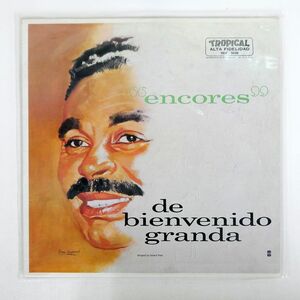 BIENVENIDO GRANDA/ENCORES/TROPICAL TRLP5038 LP
