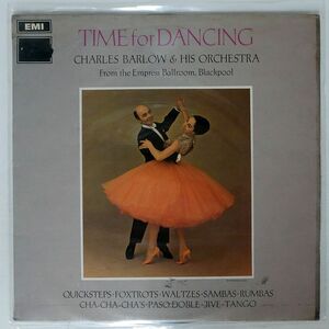 CHARLES BARLOW AND HIS ORCHESTRA/TIME FOR DANCING/EMI SCX6396 LP