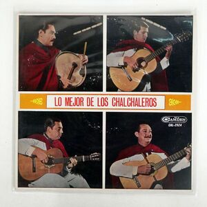 LOS CHALCHALEROS/LO MEJOR DE/RCA CAMDEN CAL2924 LP