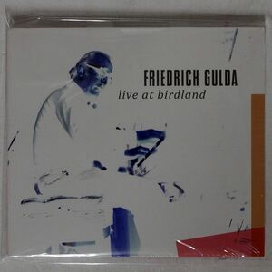 デジパック 未開封 FRIEDRICH GULDA/LIVE AT BIRDLAND/MEMBRAN 233156 CD □