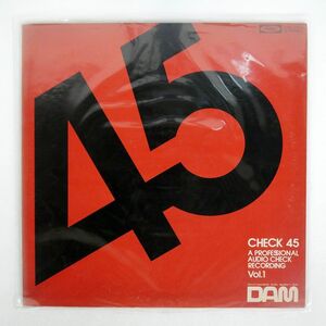 高音質 VA/CHECK 45 A PROFESSIONAL AUDIO CHECK RECORDING VOL. 1/DAM DOR0004 LP