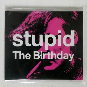 デジパック BIRTHDAY/STUPID/ユニバーサルミュージック UPCI5034 CD □