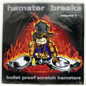 米 BULLET PROOF SCRATCH HAMSTERS/HAMSTER BREAKS VOLUME 1/BULLET PROOF BPSH001 12