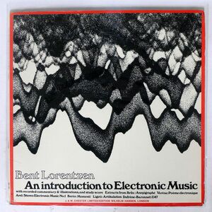 英 BENT LORENTZEN/AN INTRODUCTION TO ELECTRONIC MUSIC/J. & W. CHESTER LIMITED JWC1001 LP