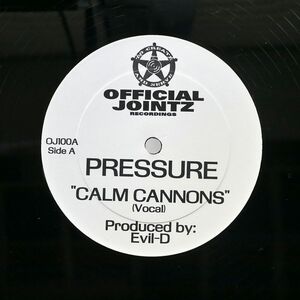 米 PRESSURE/CALM CANNONS/OFFICIAL JOINTZ RECORDINGS OJ100 12