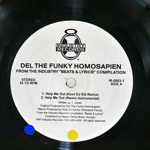 仏 DEL THA FUNKEE HOMOSAPIEN/HELP ME OUT I FEEL YOU/INDUSTRY IR00031 12