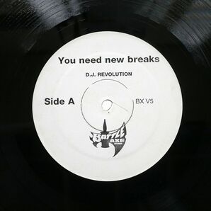 DJ REVOLUTION/YOU NEED NEW BREAKS/BATTLE AXE RECORDS BX V5 12の画像2