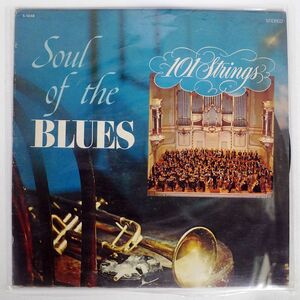 VA/101 STRINGS PLAY SOUL OF BLUES/ALSHIRE ST5048 LP