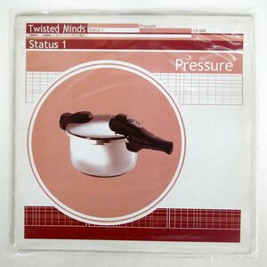 STATUS 1/PRESSURE!/TWISTED MINDS TM006 12