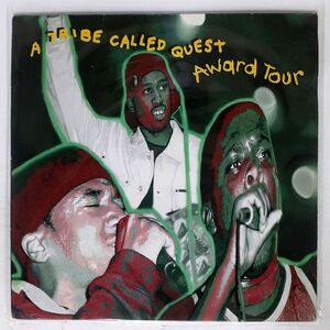 A TRIBE CALLED QUEST/AWARD TOUR/JIVE JIVET344 12