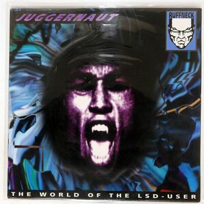 JUGGERNAUT/WORLD OF THE LSD-USER/RUFFNECK RECORDS RUF 002-5 12の画像1