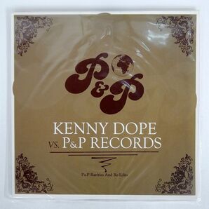米 KENNY "DOPE" GONZALEZ/KENNY DOPE VS. P&P RECORDS - P&P RARITIES AND RE-EDITS/TRAFFIC ENTERTAINMENT GROUP TEG2424 LPの画像1