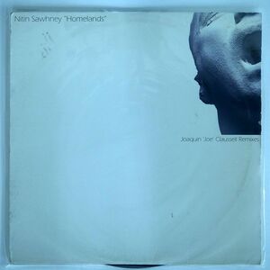 米 NITIN SAWHNEY/HOMELANDS (JOAQUIN ’JOE’ CLAUSSELL REMIXES)/SPIRITUAL LIFE MUSIC SLM381 12