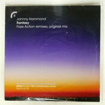 英 JOHNNY HAMMOND/FANTASY (FAZE ACTION REMIXES, ORIGINAL MIX)/JUNO JUNO6 12_画像1