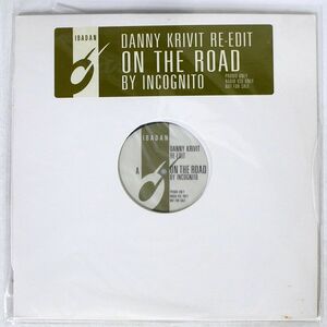 米 プロモ INCOGNITO/ON THE ROAD (DANNY KRIVIT RE-EDIT)/IBADAN BL003 12