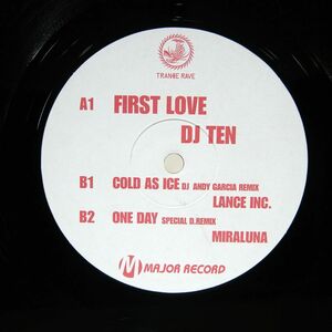 プロモ DJ TEN/FIRST LOVE COLD AS ICE (DJ ANDY GARCIA REMIX) ONE DAY (SPECIAL D. REMIX)/MAJOR RECORD MR0006 12