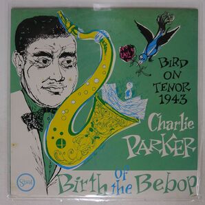 米 CHARLIE PARKER/BIRTH OF THE BEBOP/STASH ST260 LPの画像1