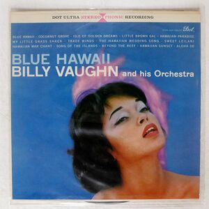 BILLY VAUGHN/BLUE HAWAII/DOT DLP25165 LP