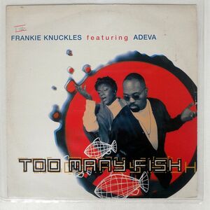 FRANKIE KNUCKLES/TOO MANY FISH/VIRGIN LC3098 LP