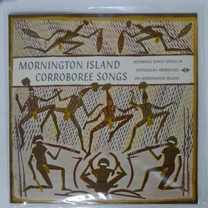 AUSTRALIAN ABORIGINES/MORNINGTON ISLAND SORROBOREE SONGS/W&G WGB5007 LP