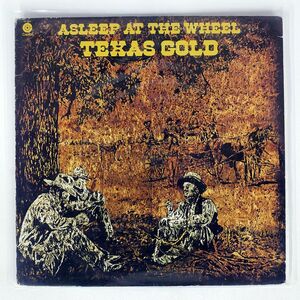 ASLEEP AT THE WHEEL/TEXAS GOLD/CAPITOL ST11441 LP