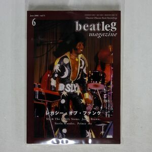 BEATLEG MAGAZINE/2006年 6月号 VOL.71/レインボウブリッジ NONE 本