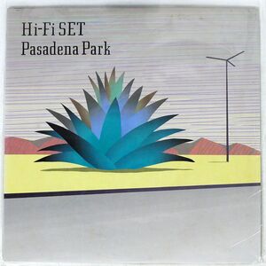 ハイ・ファイ・セット/PASADENA PARK/CBS/SONY 28AH1717 LP