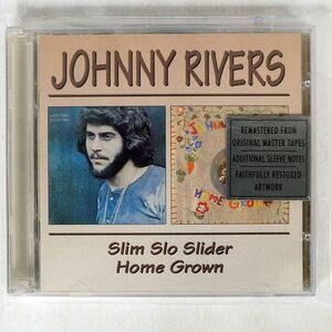 JOHNNY RIVERS/SLIM SLO SLIDER / HOME GROWN/BGO RECORDS BGOCD453 CD