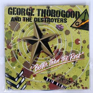 米 GEORGE THOROGOOD & THE DESTROYERS/BETTER THAN THE REST/MCA MCA3091 LP